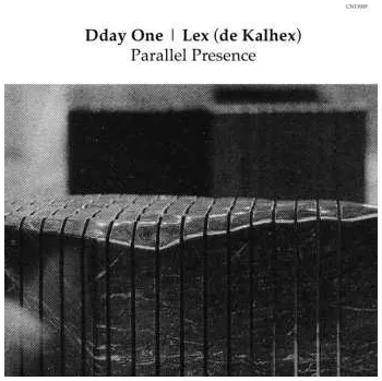 Zahraniční hudba SP Dday One: Parallel Presence LTD 2017