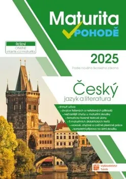 Český jazyk Maturita v pohodě: Český jazyk 2025 - Nakladatelství Taktik (2024, brožovaná)