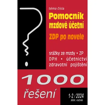 Kniha 1000 řešení č. 1-2 / 2024 - Pomocní mzdové účetní