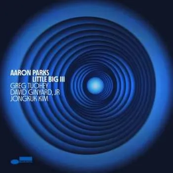Zahraniční hudba CD Aaron Parks: Little Big Iii 2024