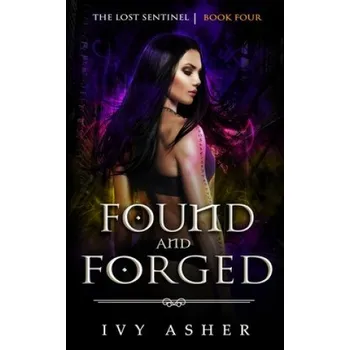 Found and Forged – Ivy Asher (EN)