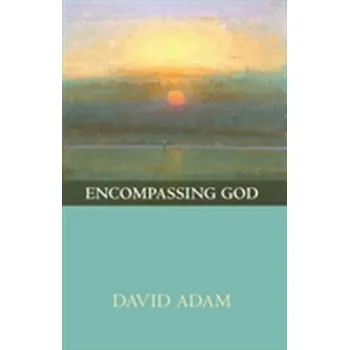 Populárně naučná literatura pro dospělé Encompassing God - Adam, David
