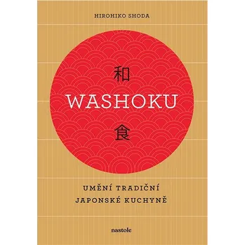 Kniha Washoku - Umění tradiční japonské kuchyně Ekniha