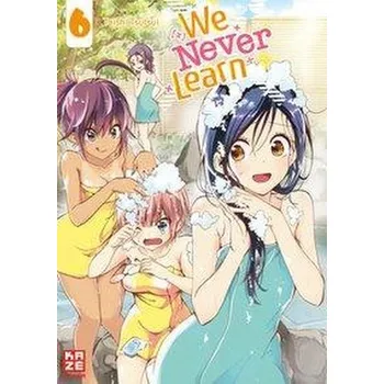Komiks pro dospělé We Never Learn - Band 6 - Tsutsui, Taishi