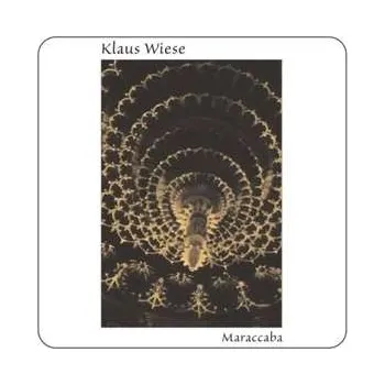 Zahraniční hudba CD Klaus Wiese: Maraccaba LTD 2023 1982