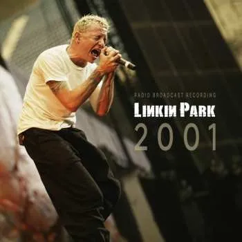 Zahraniční hudba LP Linkin Park: 2001 / Radio Broadcast (ltd White Vinyl) 2023