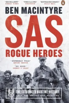 SAS: Rogue Heroes - Ben MacIntyre [EN] (2017, brožovaná)