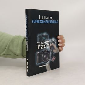 Obrázek k inzerátu: LUMIX Superzoom Fotoschule FZ18