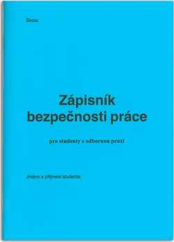 Tiskopis Zápisník bezpečnosti práce pro studenty na odborné praxi 00814 A6 32 listů