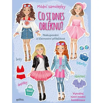 Co si dnes obléknu? Nakupování a slavnostní příležitosti