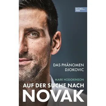 Auf der Suche nach Novak - Mark Hodgkinson