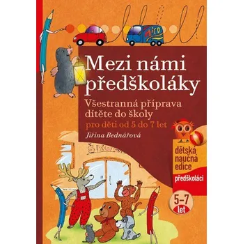 Kniha Mezi námi předškoláky 5-7 let