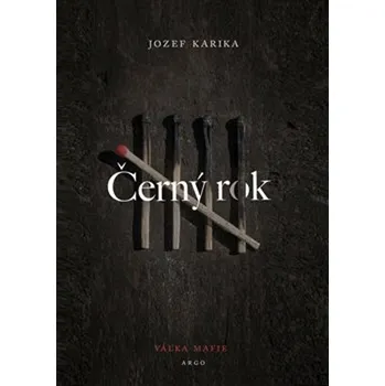 Černý rok - Jozef Karika (2024, pevná)