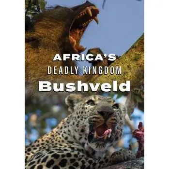 Zahraniční hudba DVD Feature Film: Africa's Deadly Kingdom: Bushveld 2024