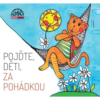 Various: Pojďte, děti, za pohádkou - CD
