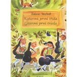 Kytarová první třída / Gitarová prvá trieda + CD - Tatiana Stachak