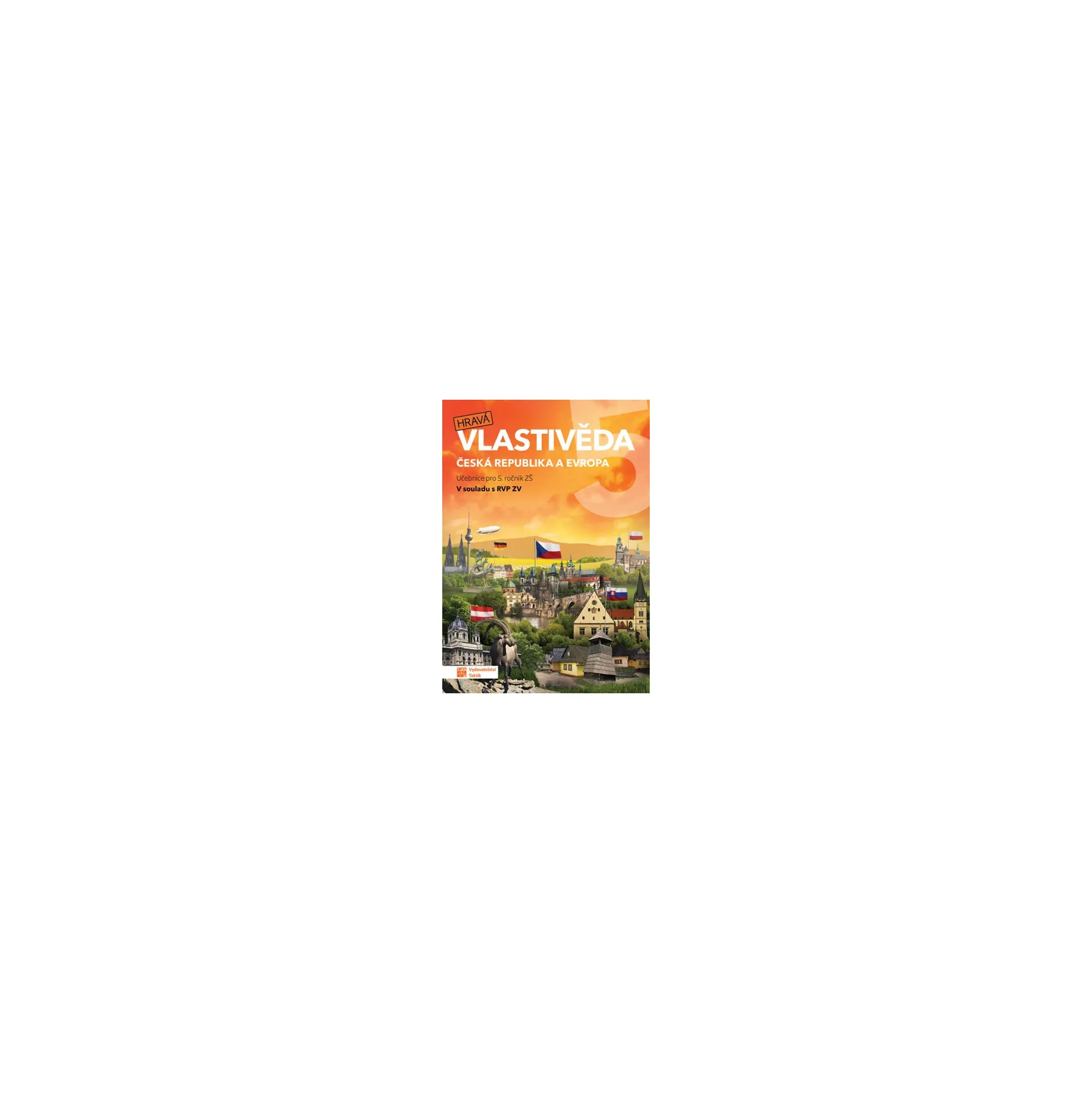 Fotografie 1 - Vlastivěda Hravá vlastivěda 5- Česká republika a Evropa: Metodická příručka pro učitele - Taktik (2019, brožovaná)