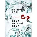 Když ne nyní, kdy? - Primo Levi (2020,…