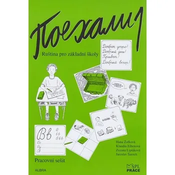 Ruský jazyk Pojechali 1: Pracovní sešit ruštiny pro ZŠ - Žofková Hana a kol. (2016, brožovaná)