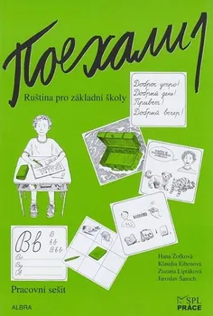 Ruský jazyk Pojechali 1: Pracovní sešit ruštiny pro ZŠ - Žofková Hana a kol. (2016, brožovaná)