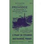 Z Prahy do Štěchovic a Svatojanské…