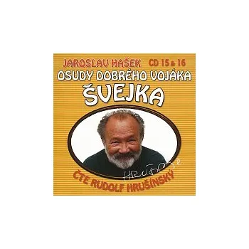 Česká hudba Rudolf Hrušínský – Hašek: Osudy dobrého vojáka Švejka CD 15 & 16 CD - DOPRAVA ZDARMA od 2 000 Kč