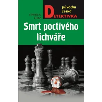 Kniha Smrt poctivého lichváře - Stanislav Češka (E-Kniha)