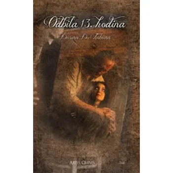 Odbila 13. hodina - Dušan D. Fabian (E-Kniha)