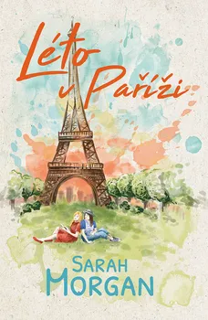 Léto v Paříži - Sarah Morgan (2020, pevná)