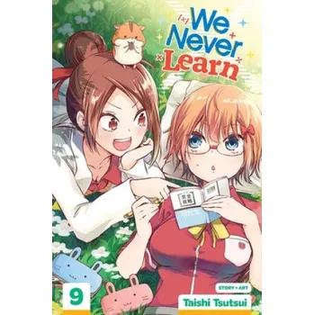 Komiks pro dospělé We Never Learn, Vol. 9 – Taishi Tsutsui (EN)
