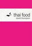 Thai Food - David Thompson [EN] (2015,…