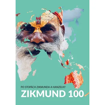 Kniha Zikmund 100 - Tomáš Vaňourek (E-Kniha)