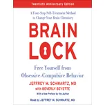 Brain Lock: Free Yourself from…