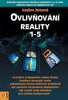 Ovlivňování reality 1-5 - Vadim Zeland (2020, brožovaná)
