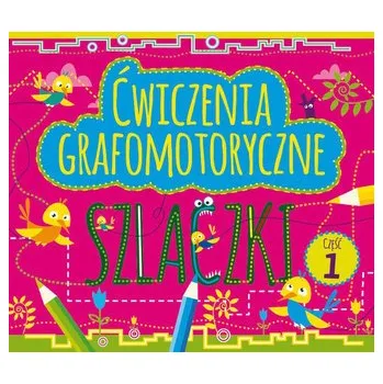 Cizí jazyk Ćwiczenia grafomotoryczne. Szlaczki, część 1 - Praca zbiorowa