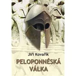 Peloponnéská válka - Jiří Kovařík…