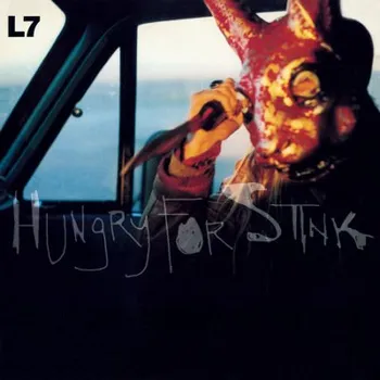 Zahraniční hudba L7 - Hungry for Stink (LP, MOVLPB2544)