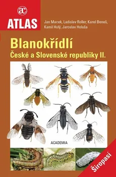 Příroda Blanokřídlí České a Slovenské republiky II: Širopasí - Jan Macek (2020, pevná)