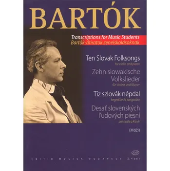 BARTÓK: TEN SLOVAK FOLKSONGS / Deset slovenských lidových písní pro housle a klavír