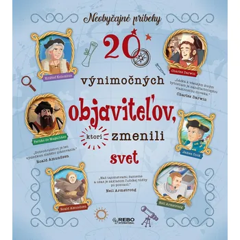 20 výnimočných objaviteľov, ktorí zmenili svět