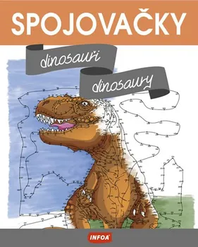 Spojovačky: Dinosauři/Dinosaury - Infoa [CZ/SK] (2017, sešitová)