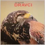 Dravci - Jiří Bednář (2015, pevná)