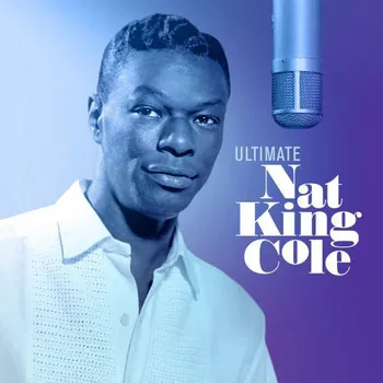 Zahraniční hudba Ultimate Nat King Cole - Nat King Cole [2LP]