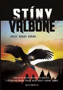 Stíny Valbone - Josef Habas Urban (2020, pevná)