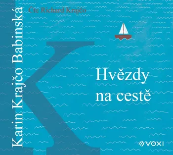 Hvězdy na cestě - Karin Krajčo Babinská (čte Richard Krajčo) [CDmp3]
