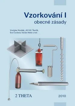 Chemie Vzorkování I: Obecné zásady - Vratislav Horálek a kol. (2016, pevná)