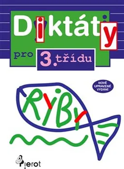 Český jazyk Diktáty pro 3. třídu - Petr Šulc (2020, brožovaná)