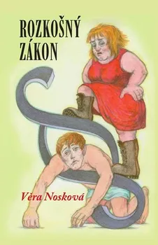 Rozkošný zákon - Věra Nosková (2020, pevná)