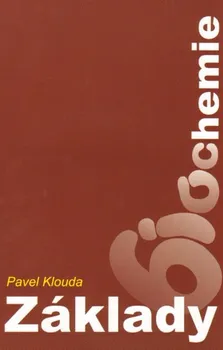 Chemie Základy biochemie - Pavel Klouda (2013, brožovaná)