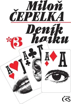 kniha Deník haiku 3 - Miloň Čepelka (2020, pevná)